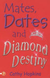 Mates, Dates and Diamond Destiny (Mates Dates) (Mates Dates)