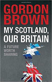 My Scotland, Our Britain: A Future Worth Sharing
