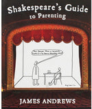 Shakespeare's Guide to Parenting