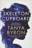The Skeleton Cupboard: The making of a clinical psychologist (Hardback)