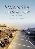 Swansea Then & Now
