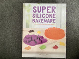 Super Silicone Bakeware