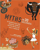 Myths in 30 Seconds