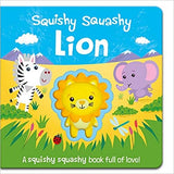 Squishy Squashy Lion (Squishy Squashy Books)
