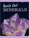 Minerals (Rock On!)
