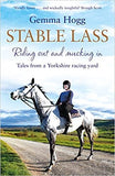 Stable Lass: Tales from a Yorkshire Racing Yard