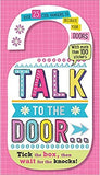 Talk To The Door