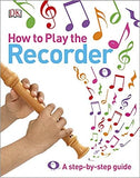 How to Play the Recorder