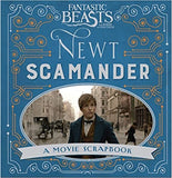 Fantastic Beasts and Where to Find Them ? Newt Scamander: A Movie Scrapbook