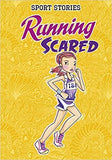 Running Scared (Sport Stories)