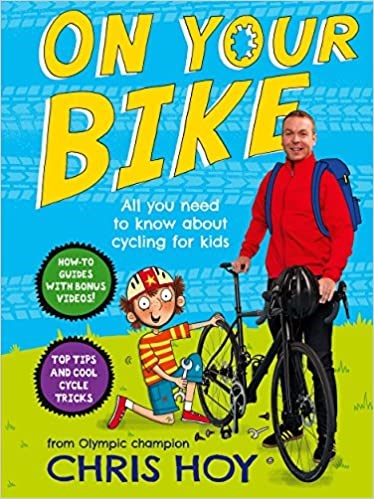 On Your Bike All you need to know about cycling for kids