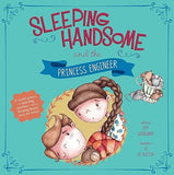 Sleeping Handsome and the Princess Engineer (Fairy Tales Today)