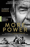 More Power: The Story of Jurgen Grobler: The most successful Olympic coach of all time