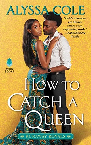 How to Catch a Queen: Runaway Royals: 1