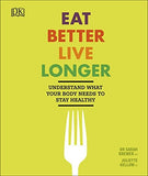 Eat Better Live Longer