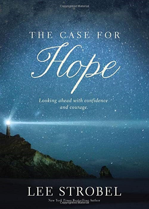 Case for Hope: Looking Ahead with Confidence and Courage