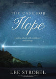 Case for Hope: Looking Ahead with Confidence and Courage