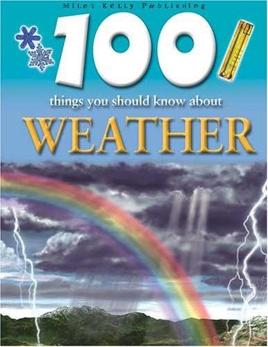 100 Things You Should Know About Weather