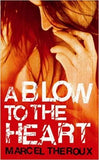 A Blow to the Heart