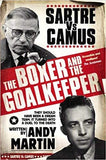 Boxer & The Goalkeeper: Sartre vs Camus