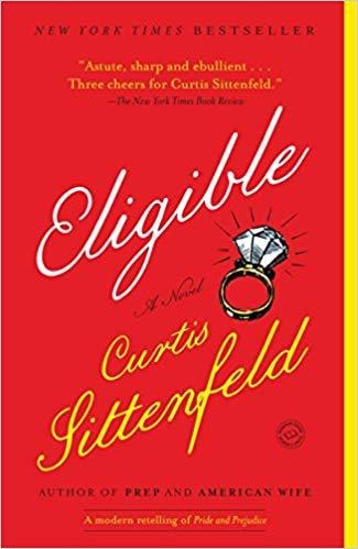 Eligible: A Modern Retelling of Pride and Prejudice (Austen Project)