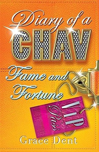 Fame and Fortune: Book 5: The Fame Diaries (Diary of a Chav)