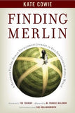 Finding Merlin: Handbook for the Human Development Journey