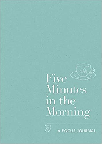 Five Minutes in the Morning