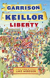 Liberty: A Novel of Lake Wobegon