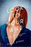 Look to Your Wife