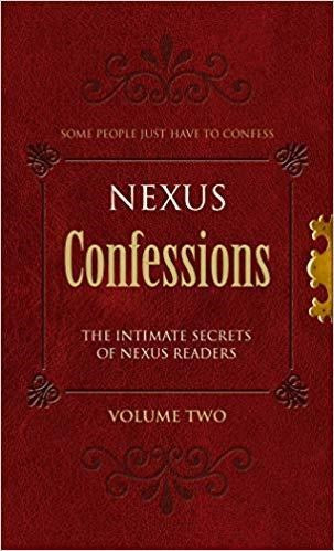 Nexus Confessions: Volume Two: v. 2