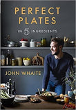 Perfect Plates in 5 Ingredients