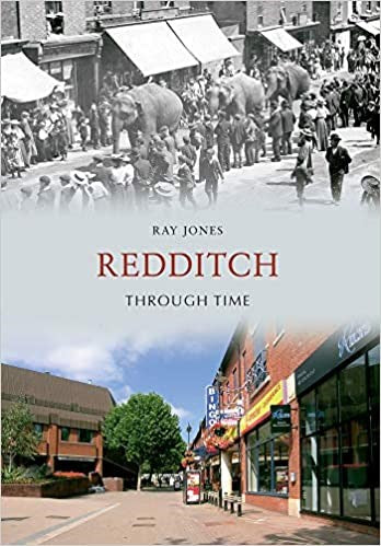 Redditch Through Time