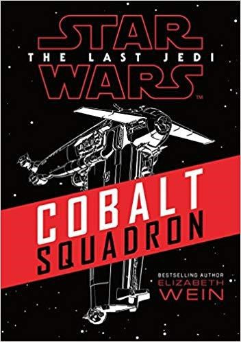 Star Wars: Cobalt Squadron (Star Wars the Last Jedi)