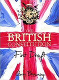 The British Constitution: First Draft