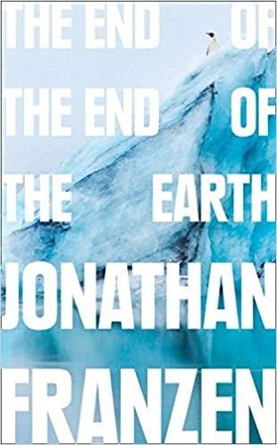 The End of the End of the Earth