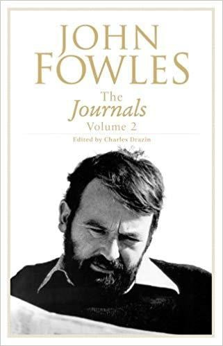 The Journals of John Fowles: v. 2