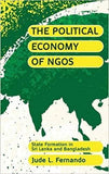 The Political Economy of NGOs: State Formation in Sri Lanka and Bangladesh