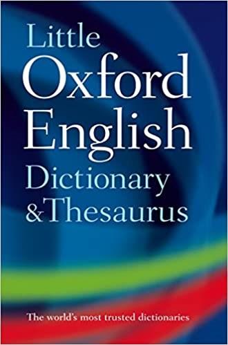 Little Oxford Dictionary and Thesaurus