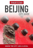 Insight Guides: Beijing City Guide (Insight City Guides)