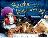 Santa is coming to Loughborough