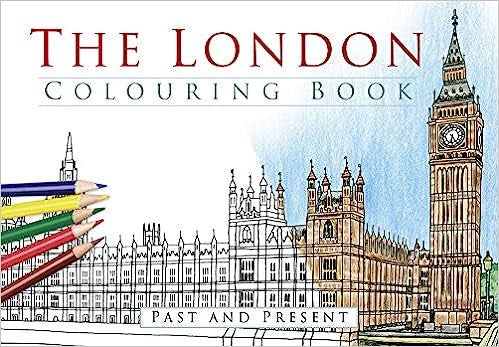 The London Colouring Book: Past & Present