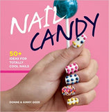 Nail Candy: 50+ Ideas For Totally Cool Nails