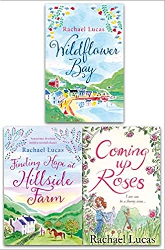 Rachael Lucas 3 Books Collection Set - Coming Up Roses, Wildflower Bay, Finding Hope at Hillside Farm