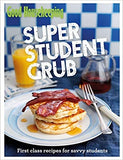 Good Housekeeping Super Student Grub: First-class recipes for savvy students