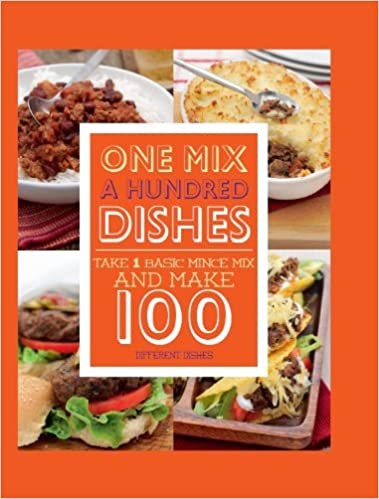 1 Mince Mix = 100 Dishes - Love Food