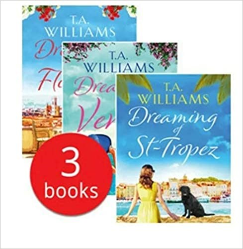 T A Williams Collection Dreaming of st-tropez, Florence, Venice - 3 Books