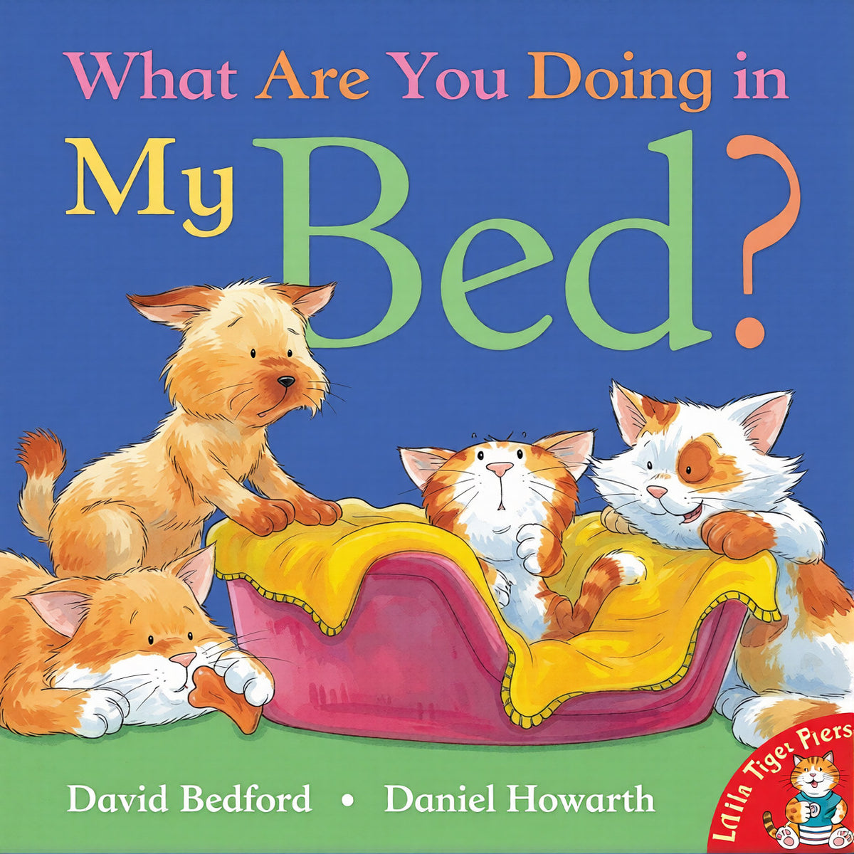 What are You Doing in My Bed?