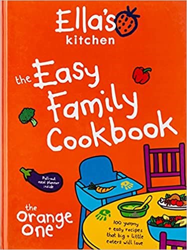 Ella's Kitchen: The Easy Family Cookbook