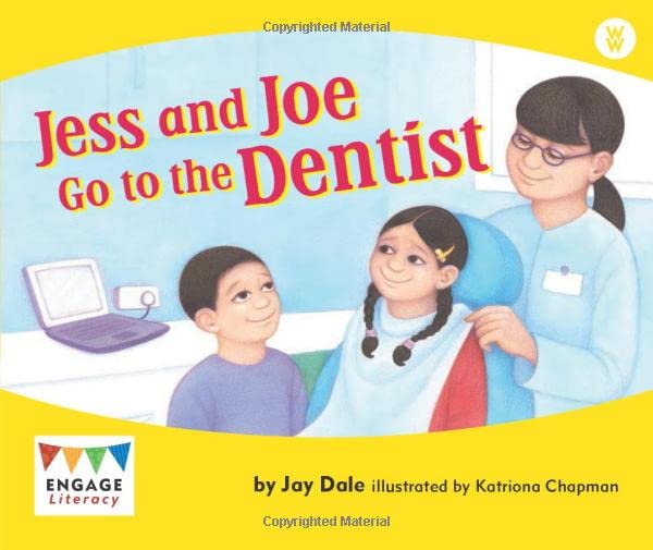 Jess and Joe Go to the Dentist (Engage Literacy Wonder Words) (Engage Literacy: Engage Literacy Wonder Words)
